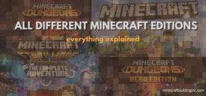 All Different Minecraft Editions