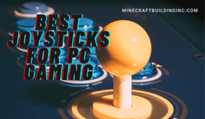 Best Joysticks For PC Gaming