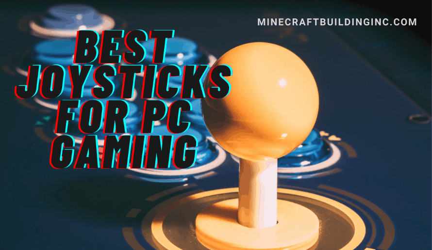 Best Joysticks For PC Gaming