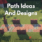 Minecraft Path Ideas And Designs