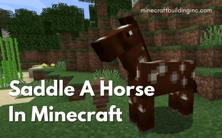 Saddle A Horse In Minecraft